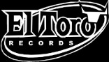 Go To El Toro Records Website!